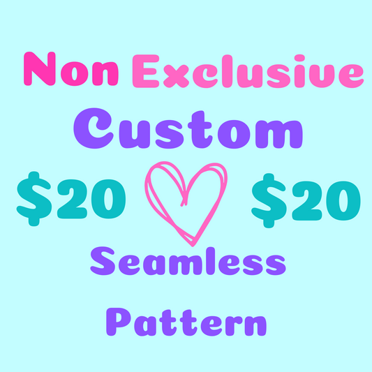 Non Exclusive Custom Seamless Pattern